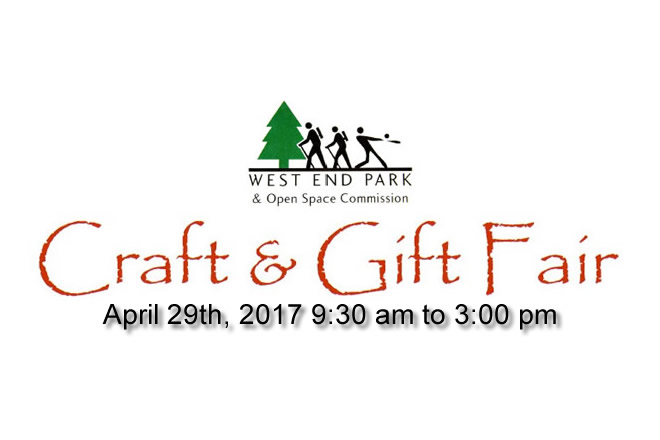 The West End Park and Open Space Commission Craft and Gift Fair on April 29th, 2017