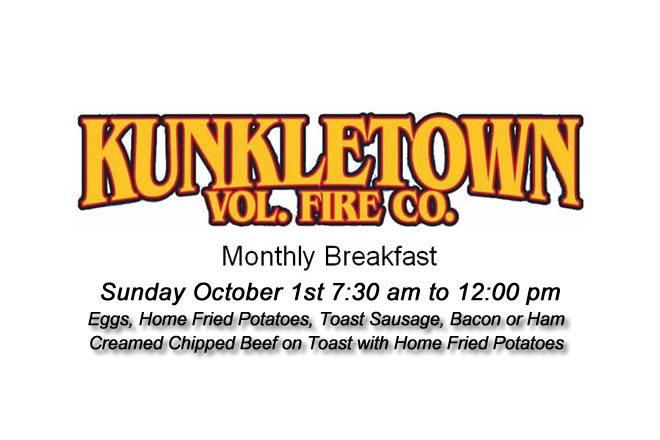 Kunkletown Volunteer Fire Company's Monthly Breakfast Oct 1st 7:30 am to 12:00 pm
