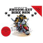 3rd Annual AWSOMest Bike Run August 26th, 2017 at 9:30 am to 5:00 pm