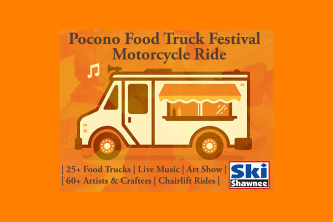 Pocono Food Truck Festival Motorcycle Ride October 14th, 2017 9:30 am to 6:00 pm