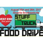 The West End Food Pantry STUFF THE TRUCK Food Drive at Shoprite Brodheadsville August 25th and 26th, 2017