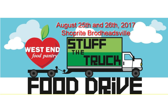 The West End Food Pantry STUFF THE TRUCK Food Drive at Shoprite Brodheadsville August 25th and 26th, 2017