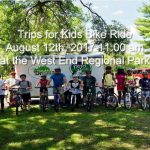 Trips for Kids Bike Ride August 12th, 2017 11:00 am at the West End Regional Park