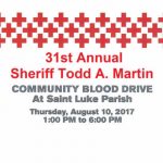 31st Annual Sheriff Todd A. Martin Community Blood Drive August 10th, 2017 1 pm to 6 pm