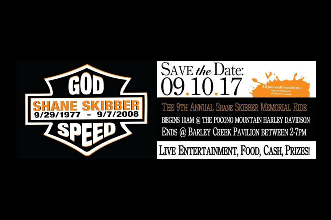 9th Annual Shane Skibber Memorial Ride September 10th, 2017 10 am to 7 pm