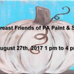 Breast Friends of PA Paint & Sip August 27th, 2017 1 pm to 4 pm Saylorsburg