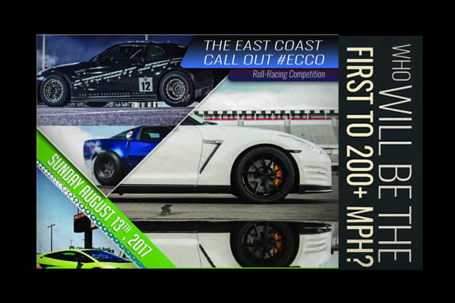 East Coast Call Out - The Race to 200+ MPH August 13th, 2017 9 am to 6 pm