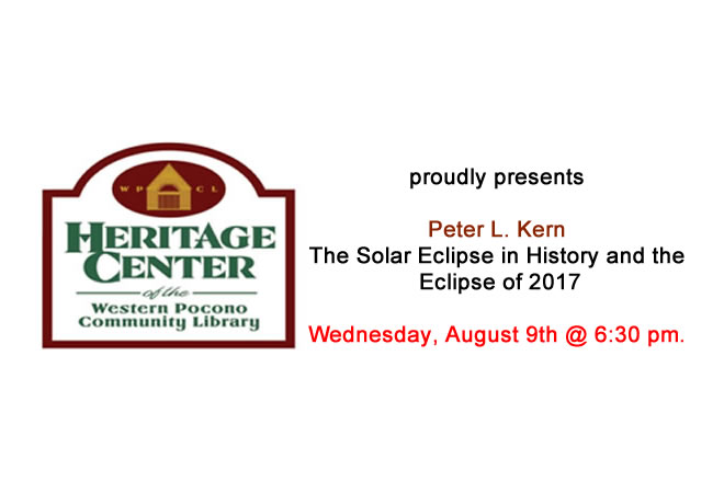 2017 Heritage Center Lecture Series: Solar Eclipse in History August 9th, 2017 6:30 pm