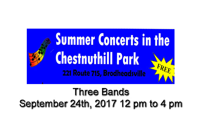 The FREE Summer Concerts continue at the Chestnuthill Township Park September 24th, 2017 12 pm to 4 pm