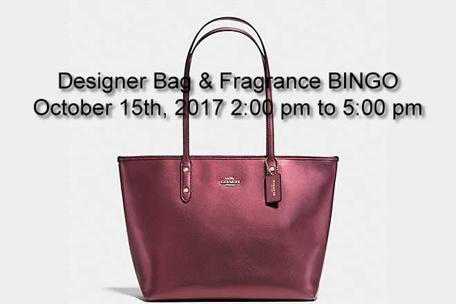Designer Bag & Fragrance BINGO October 15th, 2017 2:00 pm to 5:00 pm