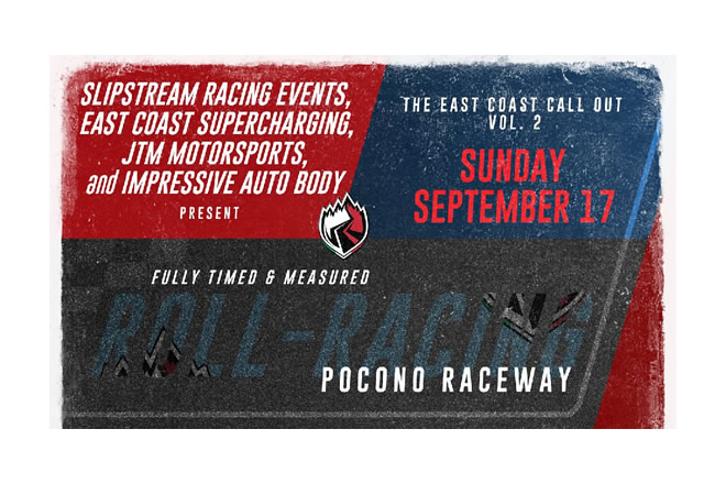 The East Coast Call Out Vol. 2 (Roll-Racing) September 17th 9 am to 5:30 pm