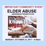 Elder Abuse Awareness Presentation October 23rd, 2017 6:00 pm