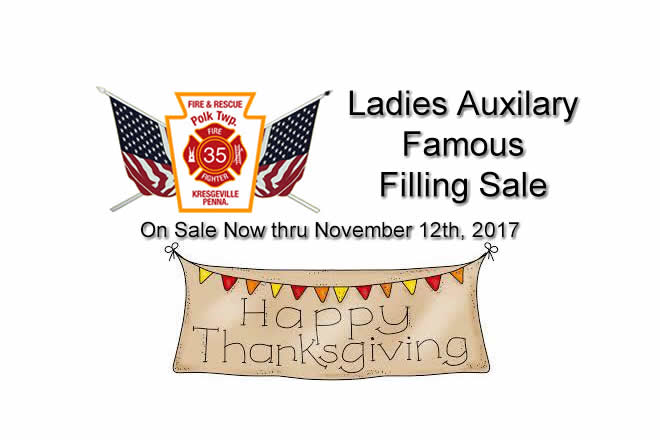 Polk Township Volunteer Fire Co. Ladies Aux Famous Filling Sale Now thru November 12th, 2017