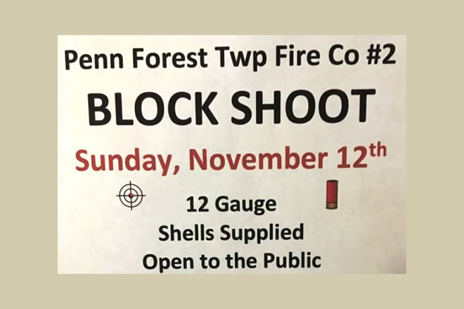 Penn Forest Township Fire Co. #2 Block Shoot Sunday November 12th, 2017 starts at Noon