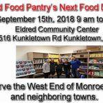 The West End Food Pantry Distribution at the Eldred Township Community Center September 15th 2018